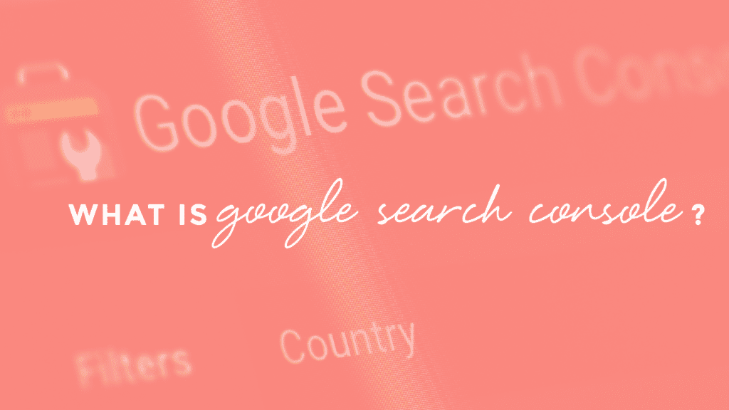 What is Google Search Console?