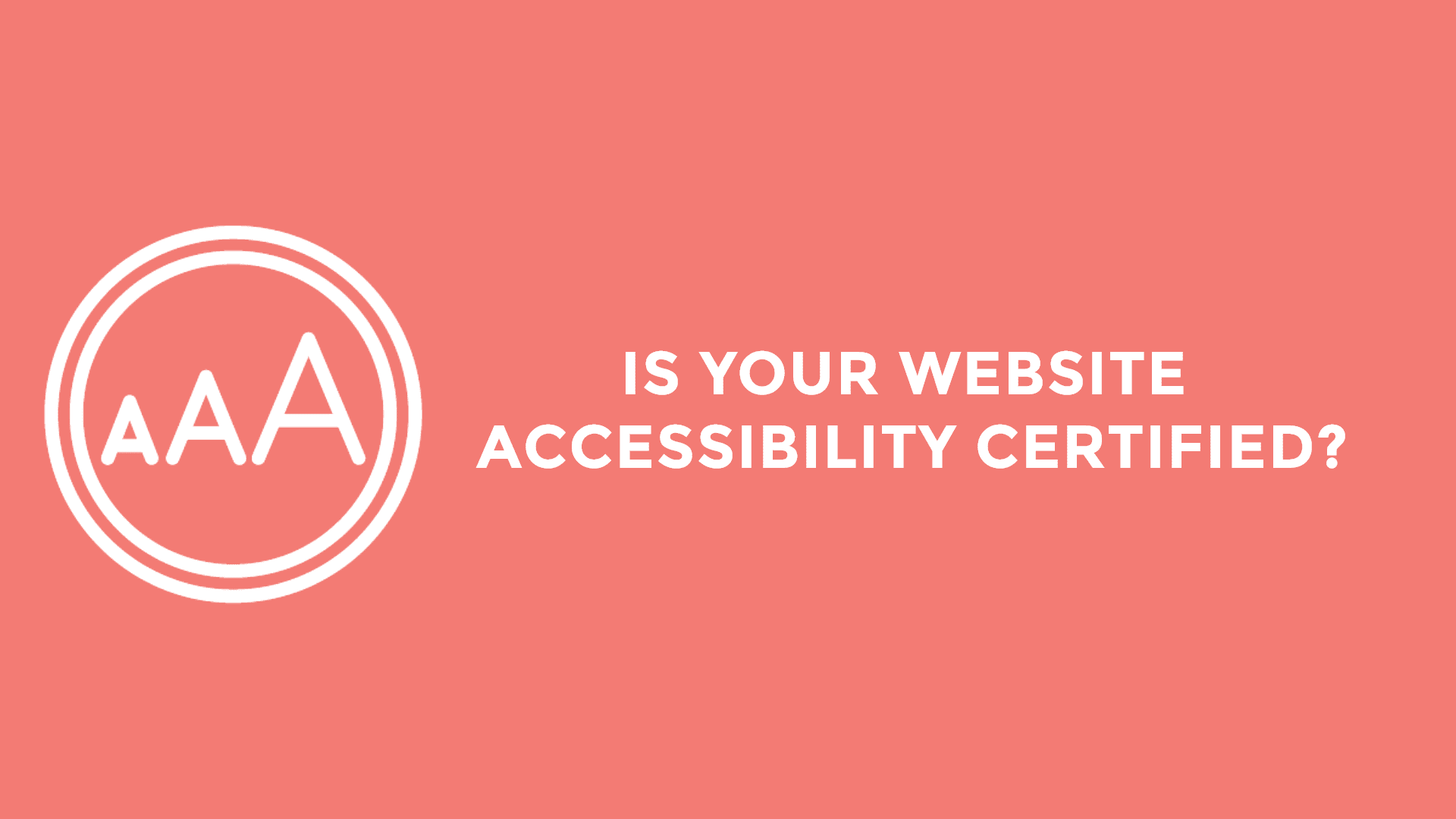 Is your website accessibility certified?