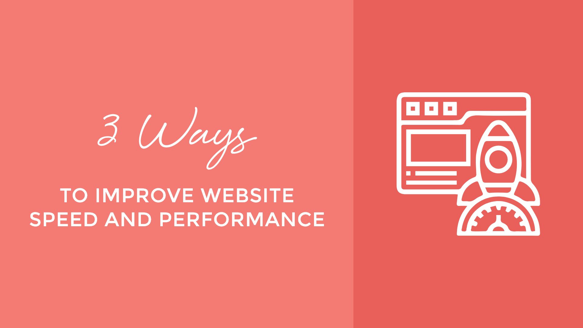 3 Ways to Improve Website Speed and Performance Hammersmith Support