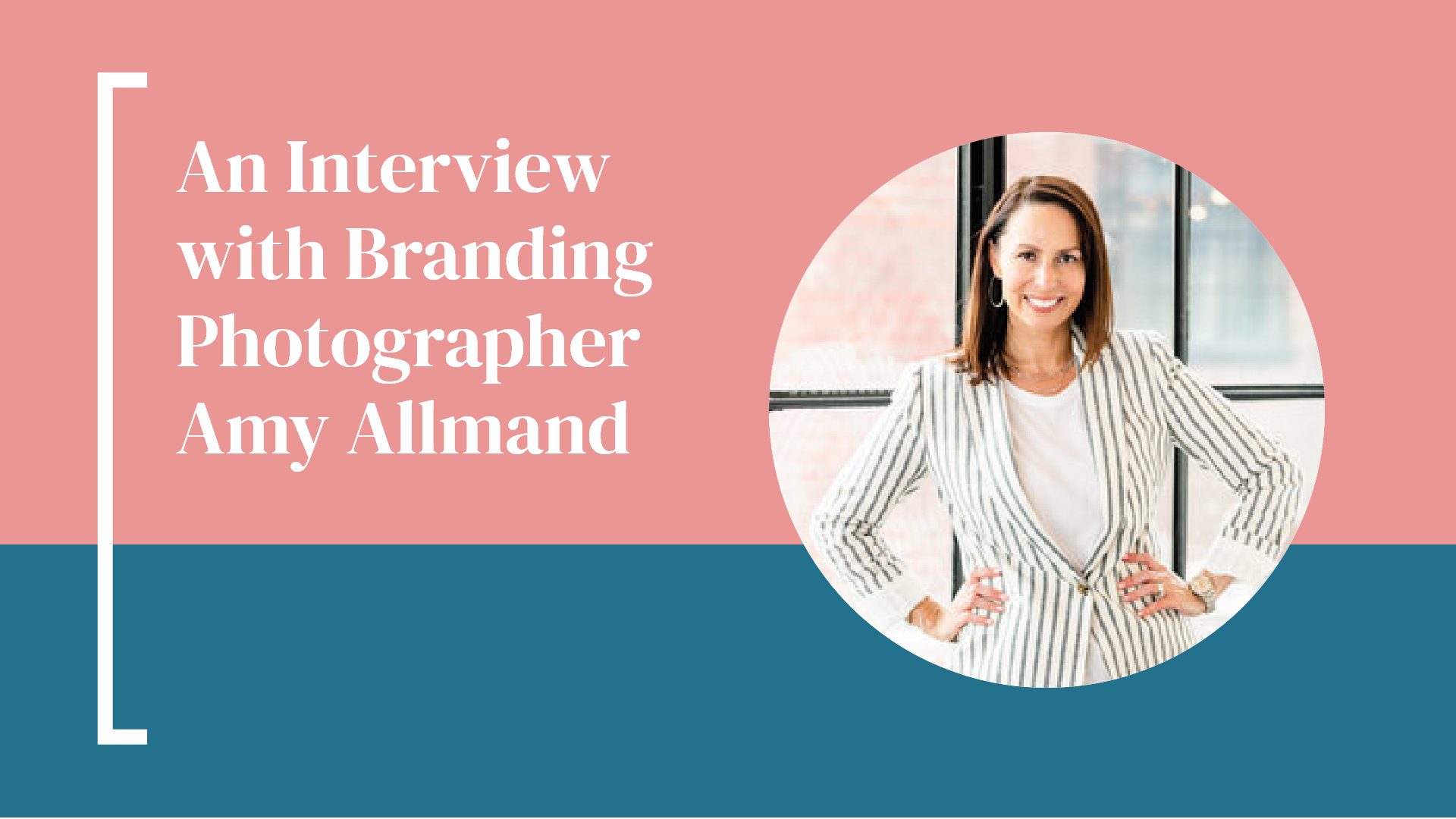 An Interview with Branding Photographer Amy Allmand