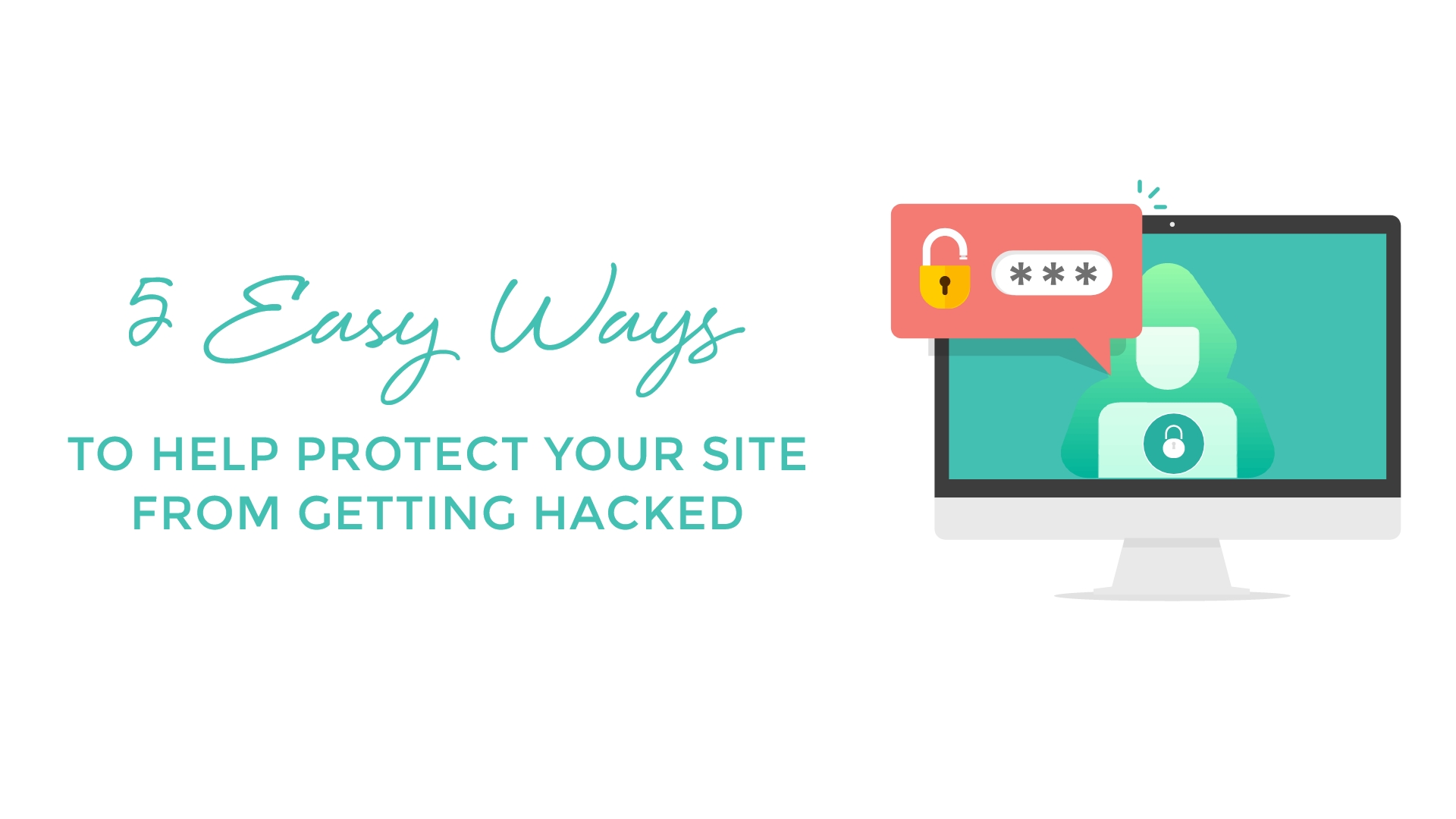 5 Ways to Protect Your Website From Hackers