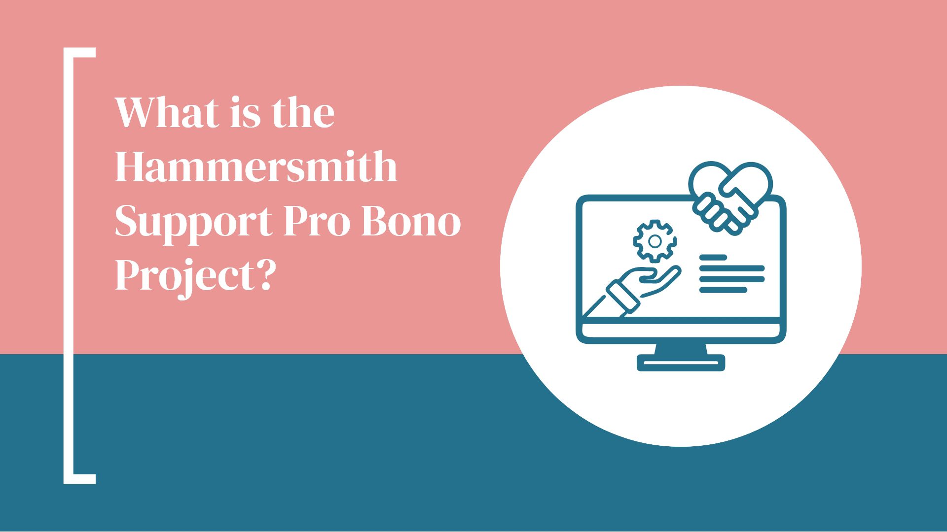 What is the Hammersmith Support Pro Bono Project?