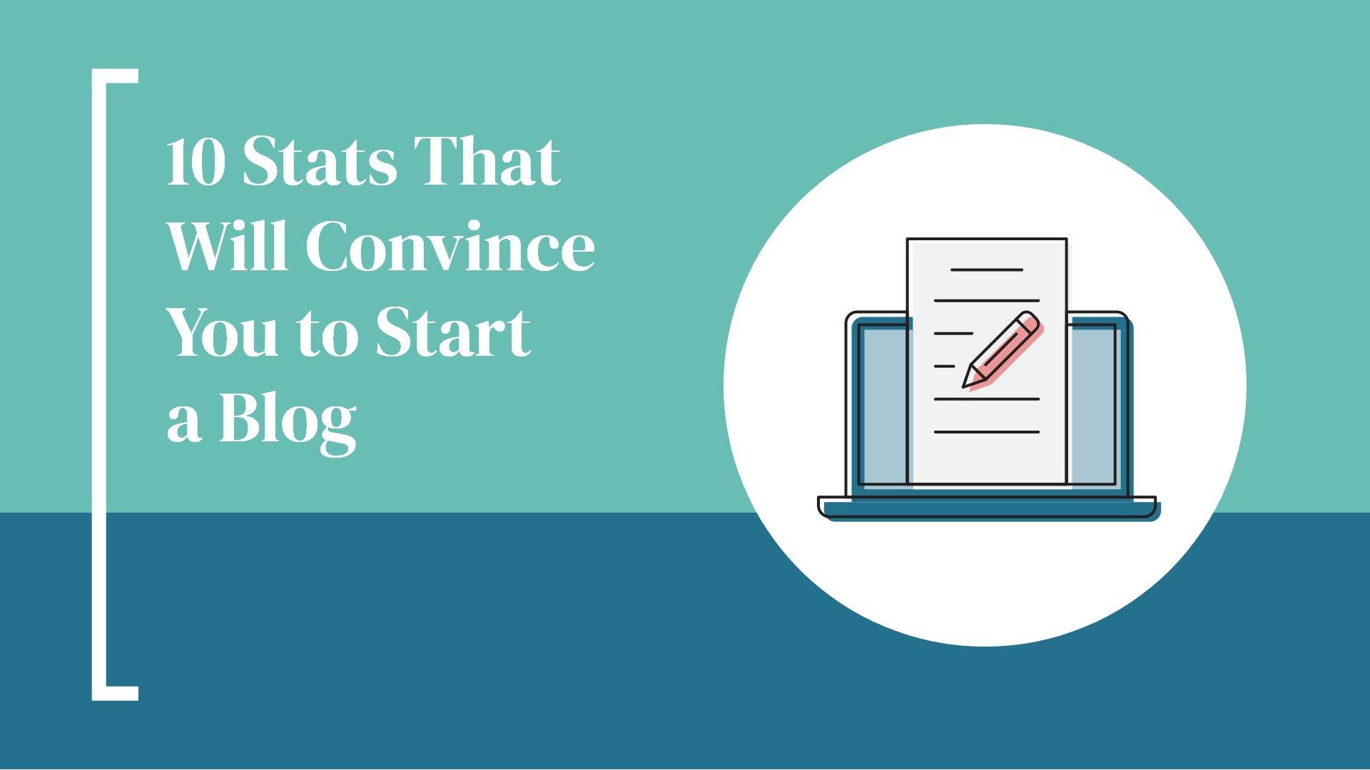 10 Stats That Will Convince You to Start a Blog