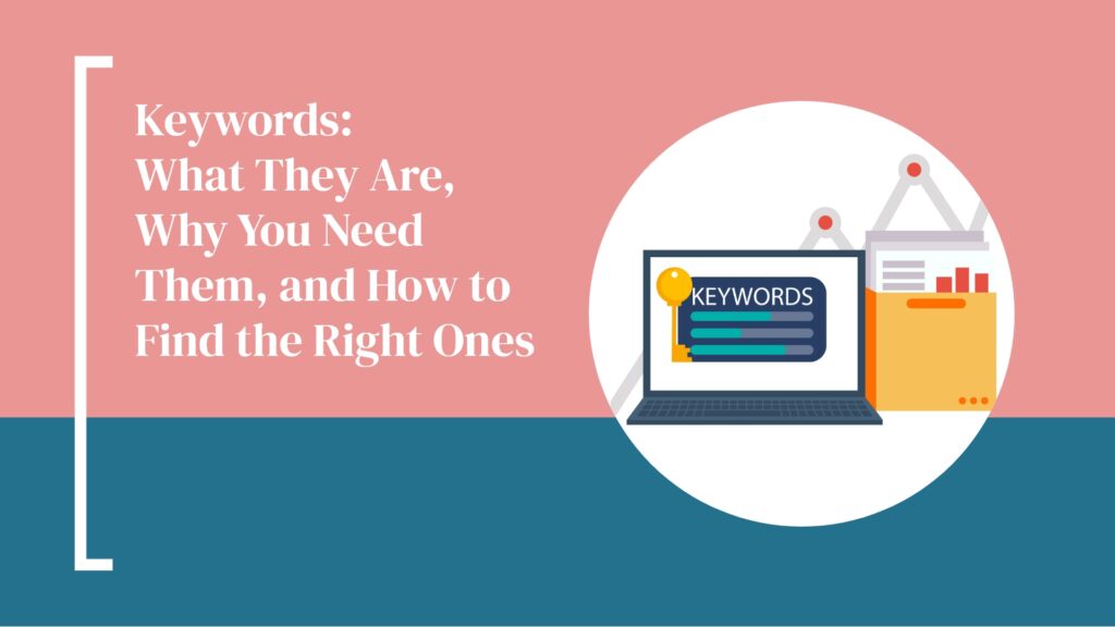 keywords-what-they-are-why-you-need-them-and-how-to-find-them