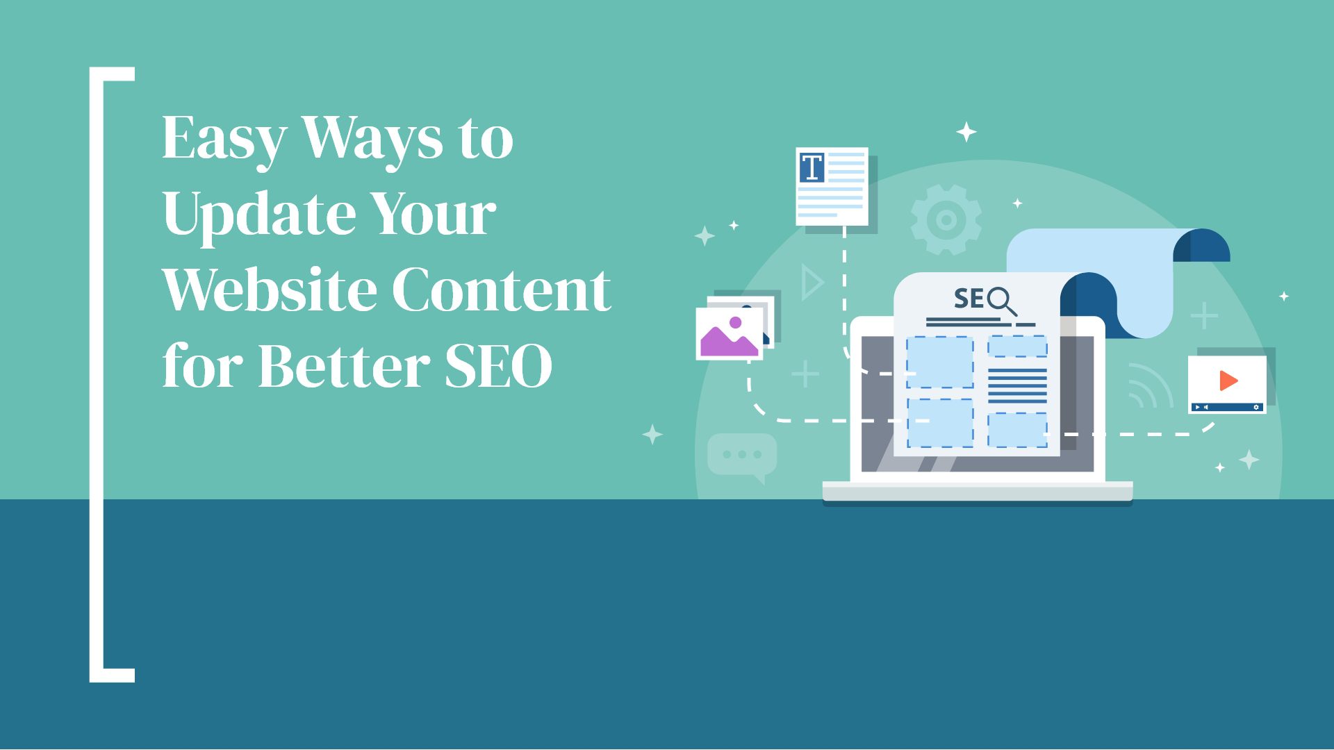 Easy Ways to Update Your Website Content for Better SEO