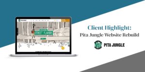 Client Highlight: Pita Jungle Website Rebuild