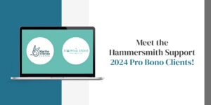 Meet the Hammersmith Support 2024 Pro Bono Clients!
