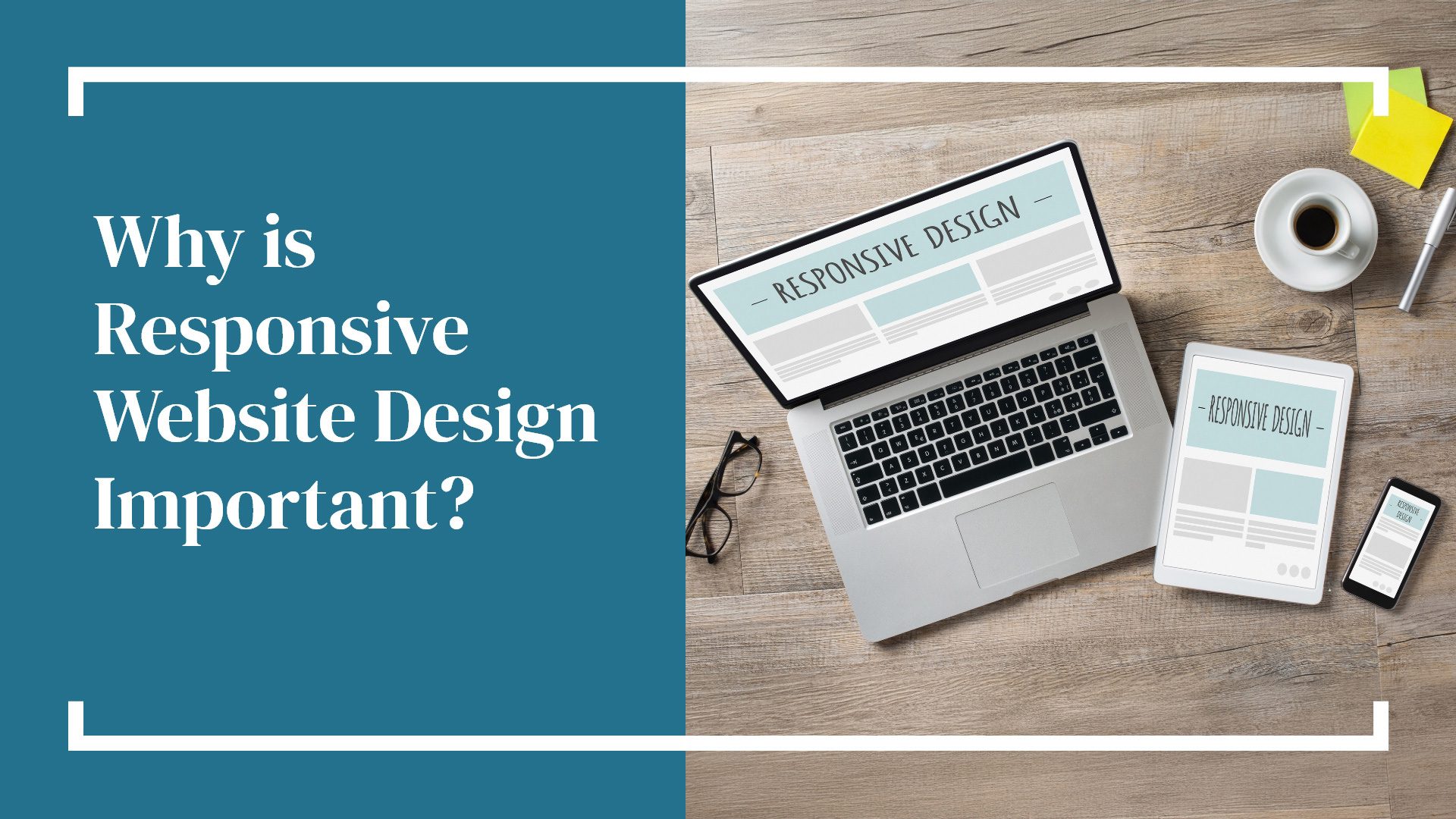 What is Responsive Website Design and Why is it Important?